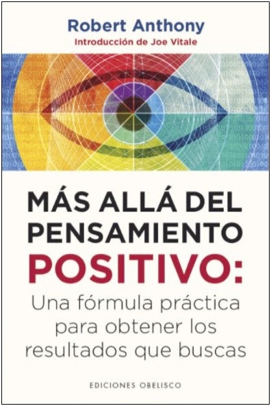 MÁS ALLÁ DEL PENSAMIENTO POSITIVO
