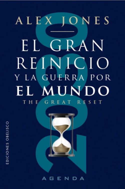 EL GRAN REINICIO Y LA GUERRA POR EL MUNDO