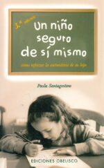 UN NIÑO SEGURO DE SI MISMO