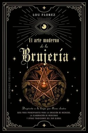ARTE MODERNO DE LA BRUJERIA EL