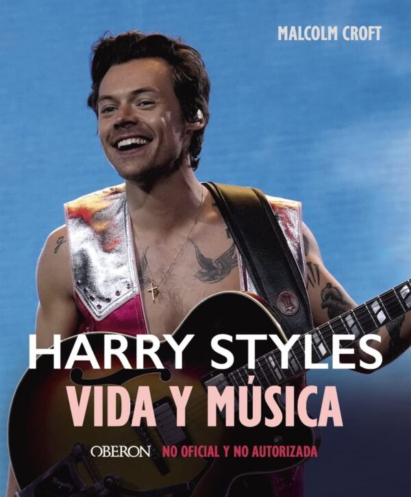 HARRY STYLES. VIDA Y MÚSICA