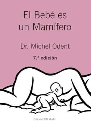 EL BEBÉ ES UN MAMÍFERO