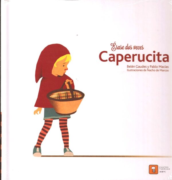 ÉRASE DOS VECES CAPERUCITA