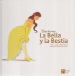 ÉRASE DOS VECES LA BELLA Y LA BESTIA