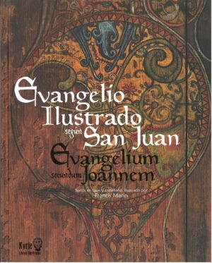 EVANGELIO ILUSTRADO SEGUN SAN JUAN