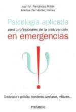 PSICOLOGÍA APLICADA PARA PROFESIONALES DE LA INTERVENCIÓN EN EMERGENCIAS