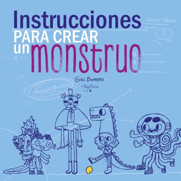 INSTRUCCIONES PARA CREAR UN MONSTRUO