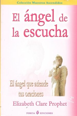 ANGEL DE LA ESCUCHA, EL