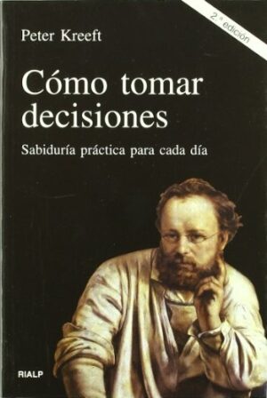 CÓMO TOMAR DECISIONES