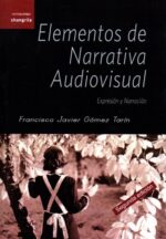ELEMENTOS DE NARRATIVA AUDIOVISUAL