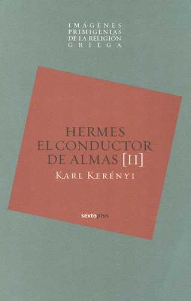 HERMES, EL CONDUCTOR DE ALMAS
