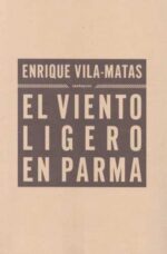 EL VIENTO LIGERO EN PARMA