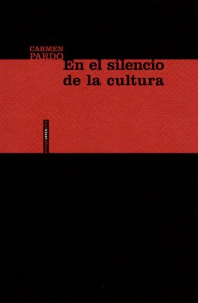 EN EL SILENCIO DE LA CULTURA