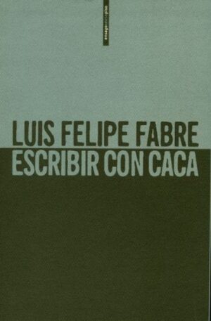 ESCRIBIR CON CACA