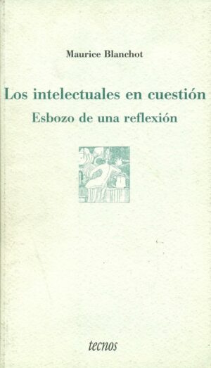 LOS INTELECTUALES EN CUESTIÓN