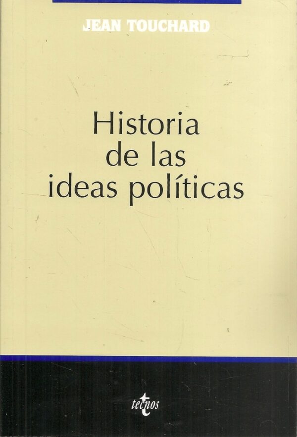 HISTORIA DE LAS IDEAS POLÍTICAS