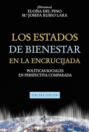 LOS ESTADOS DE BIENESTAR EN LA ENCRUCIJADA