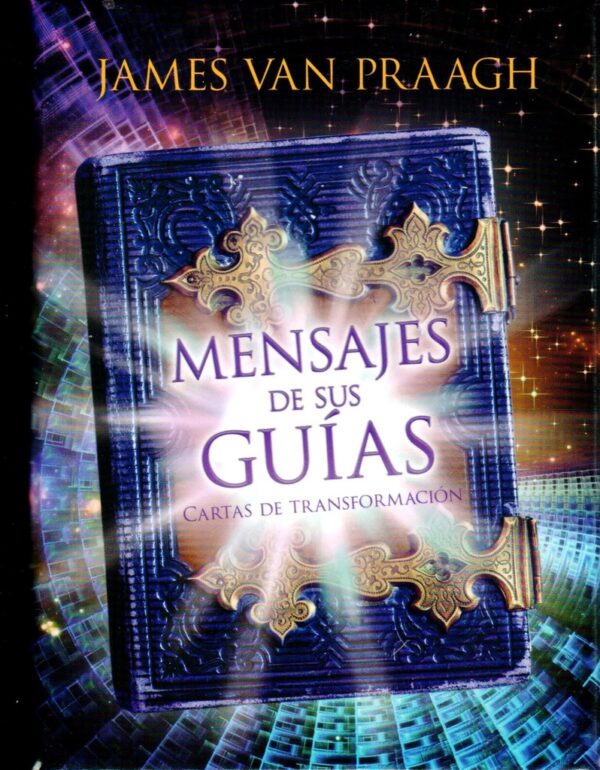 MENSAJES DE SUS GUIAS (LIBRO+CARTAS) ORACULO