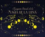 PEQUEÑO ORACULO DE LA MAGIA DE LA LUNA EL (CARTAS)