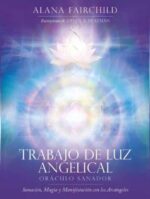 TRABAJO DE LUZ ANGELICAL ORACULO SANADOR (LIBRO+CARTAS)