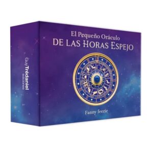 PEQUEÑO ORACULO DE LAS HORAS ESPEJO EL (CARTAS)