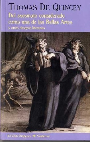 DEL ASESINATO CONSIDERADO COMO UNA DE LAS BELLAS ARTES. (CD)