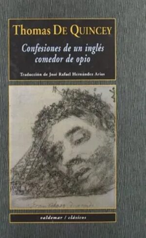 CONFESIONES DE UN INGLÉS COMEDOR DE OPIO