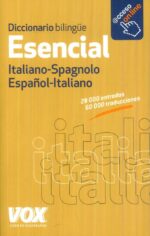 DICCIONARIO ESENCIAL ESPAÑOL-ITALIANO / ITALIANO-SPAGNOLO